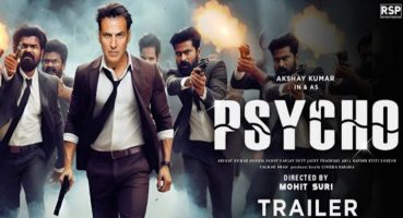 PSYCHO : Trailer | Akshay Kumar ! Tamannaah ! Akshay Khanna ! Vikram Bhatt, Rakulpreet Singh, May 24 Fragman izle