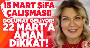 DOLUNAY GELİYOR! 22 MART’A DİKKAT! ÖYLE ŞEYLER OLACAK Kİ! Nilda Ferhan Efeçınar’dan ŞİFA ÇALIŞMASI! Magazin Haberleri