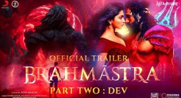 BRAHMĀSTRA PART 2: DEV – Official Trailer | Ranbir Kapoor | Alia Bhatt | Ranveer & Dipeeka P Updates Fragman izle