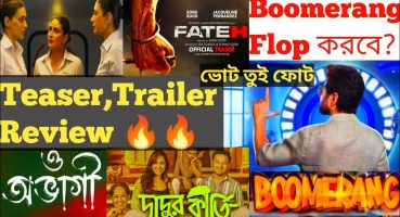 Jeet Er Boomerang Flop Hobe?|Crew, Dadur Kirti and O Obhagi Trailer Review|Fateh teaser Review Fragman izle