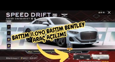 Battım !! Yeni BENTLEY Açılımı & Pubg Mobile Bentley Speed Drift Açılımı 11.040 UC Bastım Fragman İzle