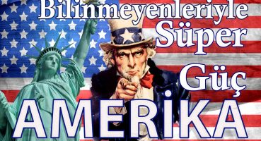 Süper Güç AMERİKA Hakkında Bilinmeyen İlginç Bilgiler | Melek mi Şeytan mı?