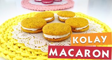 Gramajsız Kolay Macaron Nasıl Yapılır? Yemek Tarifi