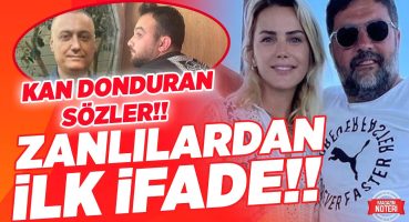 Şafak Mahmutyazıcıoğlu Olayında İLK İFADE!! Zanlıların Kan Donduran İfadeleri!! | Magazin Noteri Magazin Haberleri