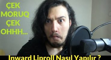 Inward Liproll Nasıl Yapılır ? (Sevilen Ses) – Beatbox Tutorial