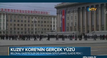Kuzey Kore’nin gerçek yüzü (Belçika televizyonunun 2 yıl boyunca kaydettiği görüntüler)
