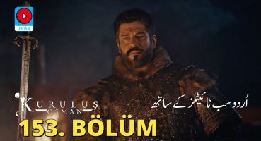 Kurulus Osman  Episode 154 Urdu | Kurulus Osman Season 5 Episode 154 in Urdu Subtitles Fragman izle