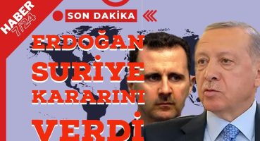 Cumhurbaşkanı Erdoğan’ın Suriye Açıklamaları Ne Anlama Geliyor. Esad hakkında ne dede?