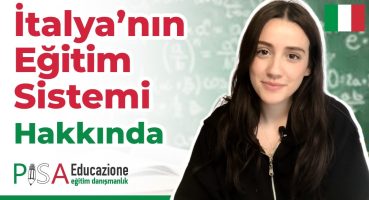 İtalya’nın Eğitim Sistemi Hakkında Bilmeniz Gerekenler