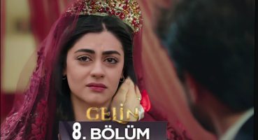 Gelin 8. Bölüm 2. Fragmanı Fragman izle