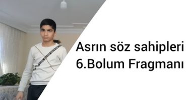 Asrın söz sahipleri 6.Bolum Fragmanı Fragman izle