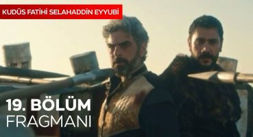 Kudüs Fatihi Selahaddin Eyyubi 19.Bölüm Fragmanı | Nasıl kurtulacaklar? Fragman izle