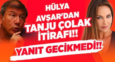 Hülya Avşar’ın Tanju Çolak İtirafı! Tanju Çolak’dan Jet Yanıt!! “BENİM EŞİMDEN…!” |Magazin Noteri Magazin Haberleri