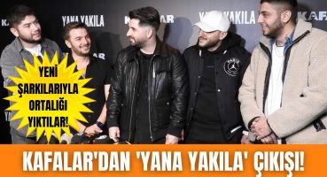 Kafalar grubu ‘Yana Yakıla’ şarkılarının çıkış lansmanını gerçekleştirdi! Bomba itiraflar… Magazin Haberi