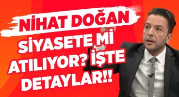 Nihat Doğan’dan Şoke Eden Açıklama!! Siyasete mi Atılıyor? Hangi Partiyle Görüştü? İŞTE DETAYLAR!! Magazin Haberleri