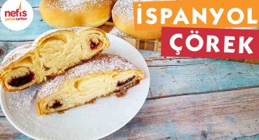 İspanyol Çörek – Çörek Tarifleri – Nefis Yemek Tarifleri Yemek Tarifi
