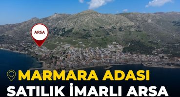 Balıkesir Marmara Adasında Satılık İmarlı Arsa | Mehmet Ali Ecevit GYD Satılık Arsa