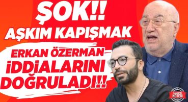 ŞOK! Aşkım Kapışmak Erkan Özerman Hakkındaki İddiaları Doğruladı!! | Magazin Noteri Magazin Haberleri
