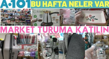 A101 MARKET TURU | BU HAFTA PERŞEMBE NELER VAR? | A101 İNDİRİMLERİ | (A101 Aktüel)