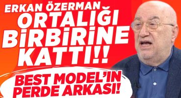 Erkan Özerman Ortalığı Birbirine Kattı!! Best Model’ın Perde Arkasında Yaşananlar!! |Magazin Noteri Magazin Haberleri