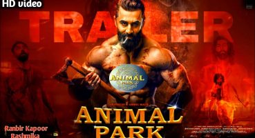 ANIMAL PARK – Hindi Trailer | Ranbir Kapoor | Rashmika mandana | Anil Kapoor | Sandeep reddy Fragman izle