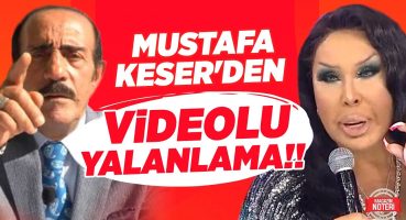 Mustafa Keser’den Videolu Yalanlama!! Bülent Ersoy ile Küfür Polemiğinde Sıra Kimde? |Magazin Noteri Magazin Haberleri