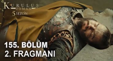 Kuruluş Osman 155. Bölüm 2. Fragmanı | Boran Bey’ın sonu? Fragman izle