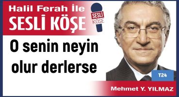 Mehmet Y  Yılmaz: ‘O senin neyin olur derlerse’ 30/03/24 Halil Ferah ile Sesli Köşe