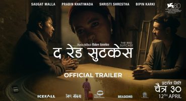 THE RED SUITCASE | Nepali Movie Trailer | Saugat Malla, Shristi Shrestha, Bipin Karki, Prabin Fragman izle