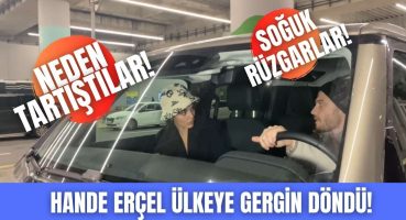 Hande Erçel Türkiye’ye döndü. Havalimanından sevgilisi Kerem Bürsin ile ayrıldı. Magazin Haberi