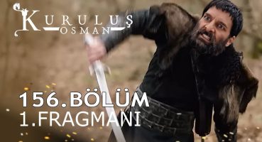 Kuruluş Osman 156. Bölüm Fragmanı Fragman izle