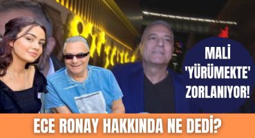 Mehmet Ali Erbil taciz ettiği fenomen Ece Ronay hakkında ne söyledi? | Mali hafızasını mı kaybetti? Magazin Haberi