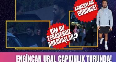 Sibel Can ve Hakan Ural’ın oğlu Engincan Ural gece saatlerinde magazin kameralarına yakalandı Magazin Haberi