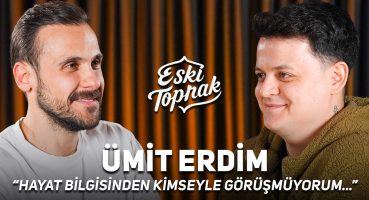 Ümit Erdim Öldü Haberleri, Hayat Bilgisi Kadrosuyla Neden Görüşmüyor? | Eski Toprak – Ümit Erdim