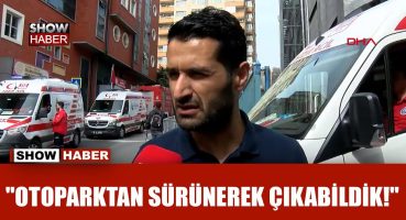 Beşiktaş’taki yangının çıkışını görenler konuştu!