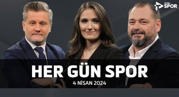 Her Gün Spor | Rezzan Yetiş & Ali Aydın & Volkan Demir – 4 Nisan 2024