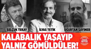 Şov Dünyasından Büyük Vefasızlık! İlyas Tetik, Selçuk Tekay ve Uğurtan Sayıner’i Yalnız Bıraktılar! Magazin Haberleri