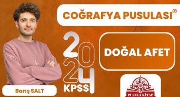 2024 KPSS Coğrafya Pusulası – Doğal Afet – Barış SALT Bakım