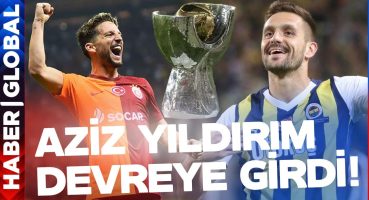 Galatasaray Fenerbahçe Finali Öncesi Sıcak Gelişme! F.Bahçe Maça Çıkacak Mı? Aziz Yıldırım Detayı