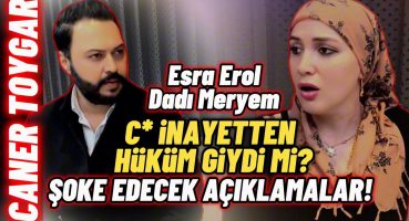 Dadı Meryem Ci *nayeti amcam işledi  || Caner TOYGAR #esraerol #esraerolsonbölüm