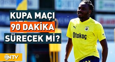 Fenerbahçe – Galatasaray Süper Kupa Maçı Tamamlanacak mı? | NTV