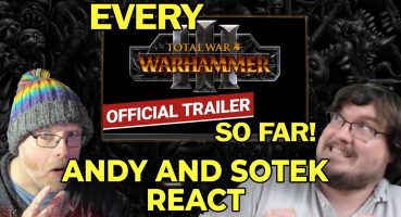 Andy and Sotek React to EVERY TOTAL WAR: WARHAMMER TRAILER EVER, PART 1, INCLUDING THRONES OF DECAY! Fragman izle