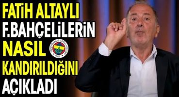 Fatih Altaylı Fenerbahçelilerin nasıl kandırıldığını açıkladı Süper Kupa maçına U19 takımı ile çıkan