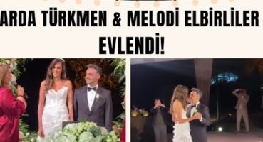 Ünlü şef Arda Türkmen ve ünlü fenomen Melodi Elbirliler dünya evine girdi!  Dans etmeye doyamadılar! Magazin Haberi