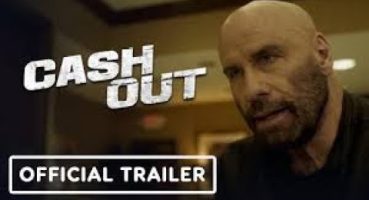 Cash Out  : Official Trailer 2024 – John Travolta – Kristin Davis Fragman izle