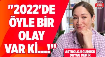 Türkiye’yi Kapanma Sonrası Ne Bekliyor? @AstrolojiGurusuDuyguDemir Magazin Noteri’nde Yorumladı! Magazin Haberleri