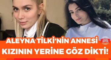 Aleyna Tilki’nin Annesi Sosyal Medyayı Salladı!! Gülçin Ergül’den Destek Geldi!!! | Magazin Noteri Magazin Haberleri