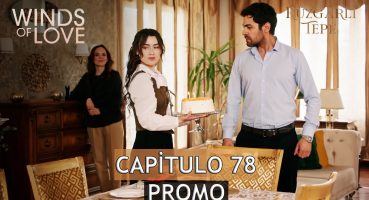 Colina Ventosa Capitulo 78 Promo | Winds of Love Episode 78 Trailer – Subtitulos Español Fragman izle