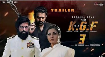K.G.F. Chapter 3 Trailer ( Hindi ) – Rocking Star Yash | Prashanth Neel | Prabhas | Ravi Basrur | Fragman izle
