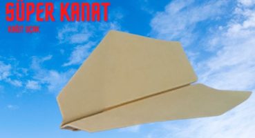 Süper Kanat Kağıt Uçak Nasıl Yapılır? / Kağıt Uçağınızı Daha Uzun Süre Nasıl Uçurursunuz?